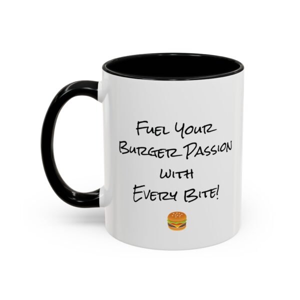 Fuel Your Burger Passion with Every Bite! - Ceramic Mug Perfect for Cooking & Eating Enthusiasts - Image 3