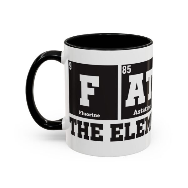 Father The Element Of Life. Perfect for Father’s Day Morning Coffee - Image 3