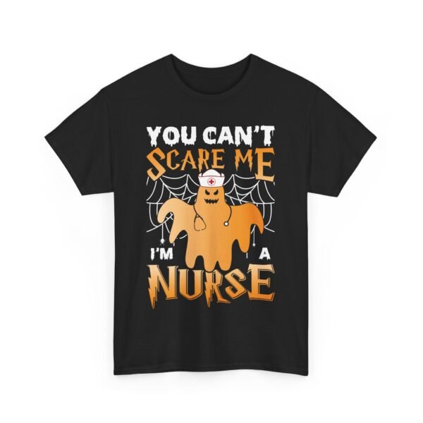 You Can't Scary Me I'm a Nurse Halloween T-Shirt 100% Cotton Unisex - Spooky Classic Tee