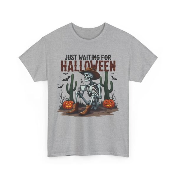 Just Waiting For Halloween T-Shirt 100% Cotton Unisex - Image 2