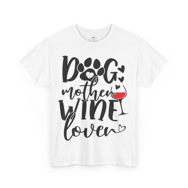 Cotton T-Shirt with 'Dog Mother Wine Lover' Design – Fun Pet Mom Graphic Tee for Dog Lovers