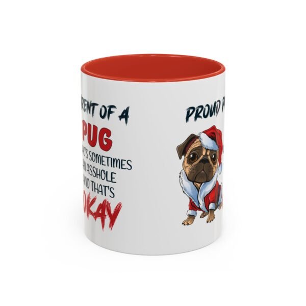 Christmas Pug Mug for Proud Dog Parents - Naughty & Fun Humor Ceramic Mug - Image 2