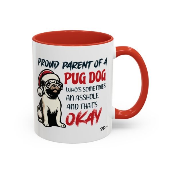 Proud Pug Parent Mug–Funny Christmas Design, Quirky Holiday Humor for Dog Lovers