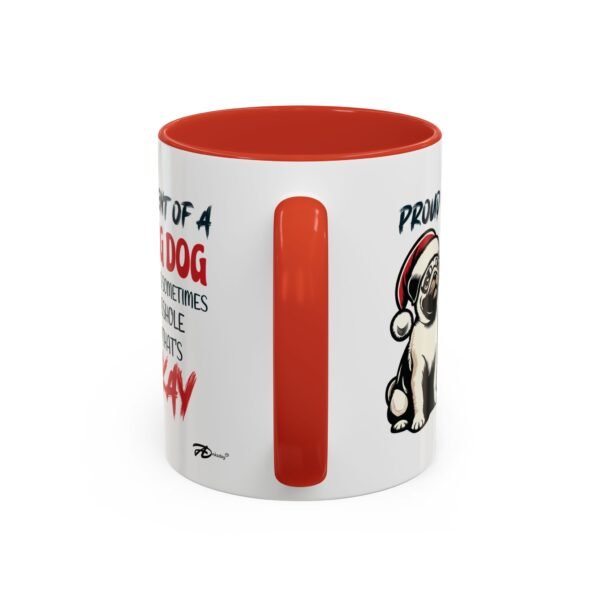 Proud Pug Parent Mug–Funny Christmas Design, Quirky Holiday Humor for Dog Lovers - Image 4