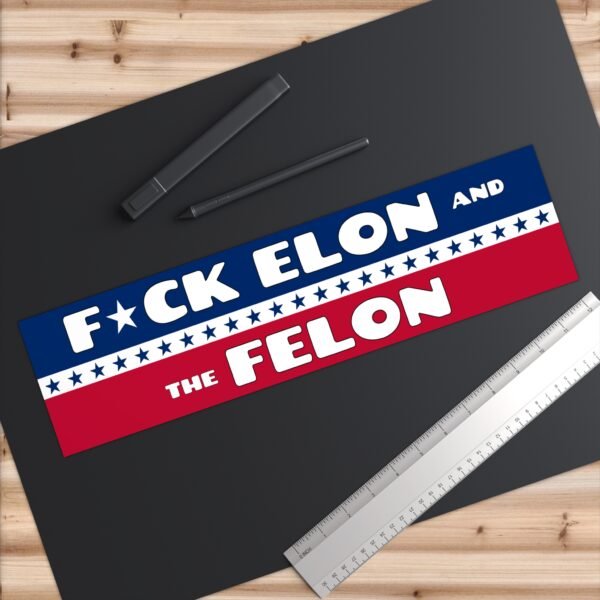 Bold Political Satire Bumper Sticker | Vinyl Decal | Matte Finish | Weatherproof & UV Protected | Elon Funny Parody - Image 9